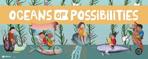 picture that says Ocean of Possibilities